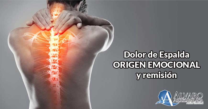 Dolor de Espalda. Origen Emocional y Remisión